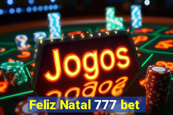 Feliz Natal 777 bet